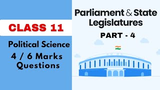 Class 11 Political Science Ch  Legislature Broad Questions Part  4 [upl. by Trauner]