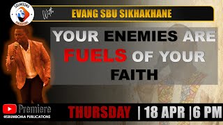 YOUR ENEMIES ARE FUELS OF YOUR FAITH  Evang Sbu Sikhakhane  Cottonland Restoration Centre [upl. by Selia122]