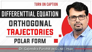 Orthogonal Trajectories  Polar Form  Differential Equation [upl. by Naomi305]