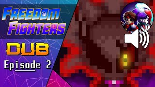 Freedom Fighters Sonic X Freedom Planet  Episode 2 Dub [upl. by Aihc817]