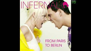 Infernal  From Paris To Berlin [upl. by Anailil]