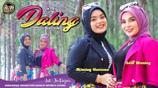 LINGDALING  Adik Waniey Ft Mimie Rattana Official Music Video [upl. by Herminia]