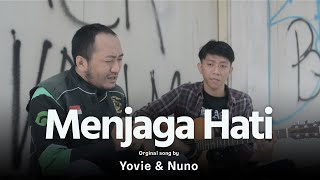 MENJAGA HATI  YOVIE amp NUNO DERRY OJOL COVER [upl. by Ahtennek]