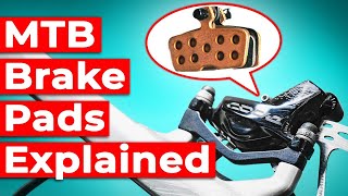 MTB Brake Pads Compared  Metallic vs Ceramic vs SemiMetallic vs Organic [upl. by Caprice655]