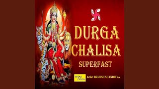 Durga Chalisa Superfast [upl. by Nyliuqcaj]