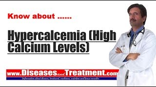 Hypercalcemia High Calcium Levels  Causes Diagnosis Symptoms Treatment [upl. by Waterer]