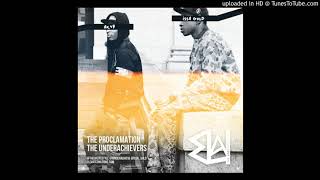 The Underachievers  The Proclamation 432hz [upl. by Odille447]