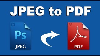 How to Convert Multiple JPG to One PDF in Adobe Photoshop CS6 2018 [upl. by Aleakim]