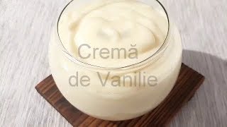 Crema de vanilie Asta este crema pe care o poti folosi in aproape orice desert [upl. by Lorri728]