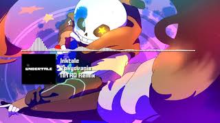 Inktale Undertale AU  quotTokyovaniaquot NITRO Remix Ink Sans Phase 3 Theme [upl. by Ojok290]