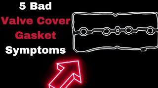 Bad Valve Cover Gasket Symptoms 5 Telltale Signs [upl. by Riana]