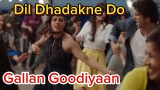 Gallan Goodiyaan SongDil Dhadakne DoAnil KapoorShefali ShahPriyanka Chopra [upl. by Dafodil825]