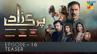 Parizaad Episode 16  Teaser  Presented By ITEL Mobile NISA Cosmetics amp West Marina  HUM TV Drama [upl. by Dyun]