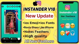 Instander v18 Tutorial  iOS Emojis  IOS Fonts  Share Reels like iphone On Instagram Android [upl. by Aisanahta]