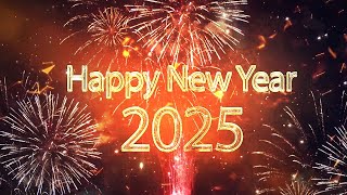 Happy New Year 2025 Best Wishes to Share with Loved Ones [upl. by Seena]