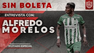 🚨EXCLUSIVO ALFREDO MORELOS PRIMERA ENTREVISTA COMO JUGADOR DE ATLÉTICO NACIONAL🚨  Sin Boleta [upl. by Daj]