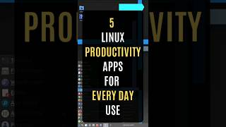 5 Linux Productivity Apps linux productivity [upl. by Goth]