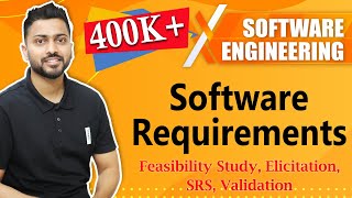 Software Requirements  Requirement Engineering  Feasibility Study Elicitation SRS Validation [upl. by Oicaro]