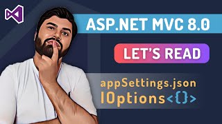 Read settings from appSettingsjson in Aspnet MVC net 80 [upl. by Katha412]