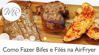 Como Preparar Carnes em Bifes ou Filés na AirFryer  Fritadeira Sem Óleo [upl. by Suneya]