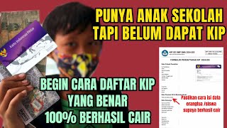 CARA DAFTAR KIP ISI FORMULIR PENDAFTARAN KIP 100  CAIR KIP SD SMP SMA 2024 2O25 [upl. by Lina]