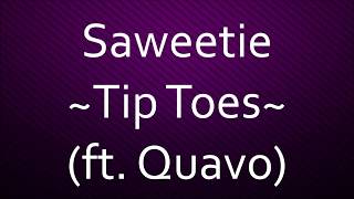 Saweetie  Tip Toes ft Quavo Lyrics [upl. by Freberg]