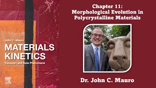 Morphological Evolution in Polycrystalline Materials Chapter 11 Materials Kinetics [upl. by Ide721]