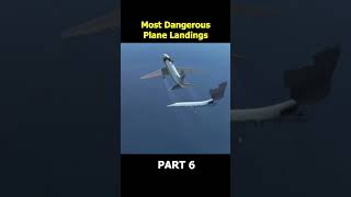 Dangerous Plane Landings Part 6 [upl. by Omrellug]