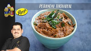 Perandai Thovaiyal  Unave Marunthu  healthy thovaiyal  Chef Venkatesh Bhat [upl. by Irol221]