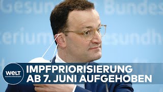 JENS SPAHN Priorisierung bei CoronaImpfungen soll ab 7 Juni enden [upl. by Philana]