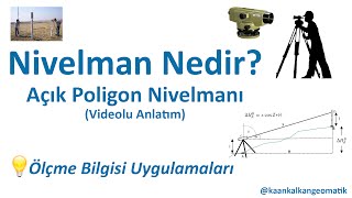 Ölçme Bilgisi  Nivelman Nedir Açık Poligon Nivelmanı [upl. by Funda]