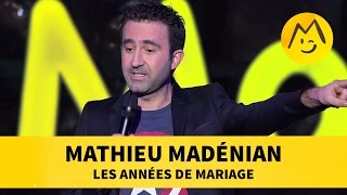 Mathieu Madénian  quotLes Années de Mariagequot [upl. by Gosser]