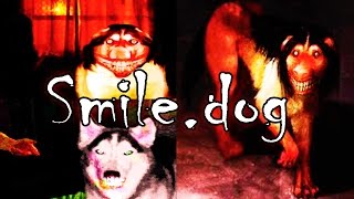 Smiledog Creepypasta quotSmilejpgquot [upl. by Ahsienauq525]