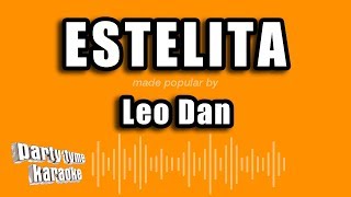 Leo Dan  Estelita Versión Karaoke [upl. by Urian131]