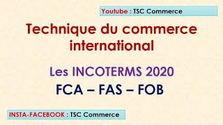 les incoterms 2020  FCA FAS FOB [upl. by Dadirac331]