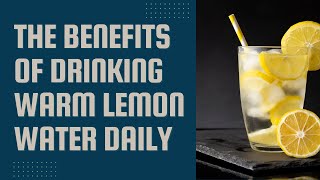 The benefits of drinking warm lemon water daily Vital Spark Insights lemonwater lemonlemonjuice [upl. by Groeg]