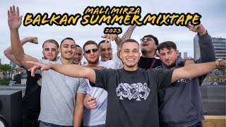 BALKAN SUMMER MIXTAPE 2023 🔥  MALI MIRZA [upl. by Henigman]