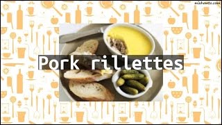 Recipe Pork rillettes [upl. by Annig288]