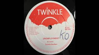 Twinkle Brothers  Unemployment [upl. by Mano136]