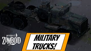 Military SemiTrucks Project Zomboid Mod Showcase [upl. by Niuqaoj]