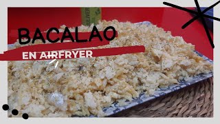 BACALAO DORADO 🐟 EN FREIDORA DE AIRE [upl. by Adella479]