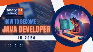 How to become a java developer in 2024  2024  Analytiq Learning [upl. by Rehotsirk558]