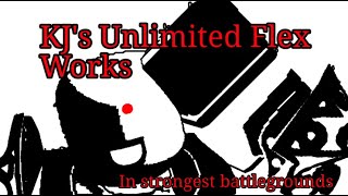 KJs Unlimited Flex Works recreated in The strongest battlegrounds  A Strongest Battlegrounds skit [upl. by Llenrad829]