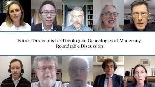 Roundtable Discussion Future Directions for Theological Genealogies of Modernity [upl. by Alius]