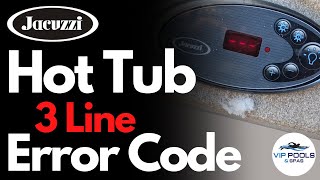 3 Line Error Code on Jacuzzi Hot Tub  Hot Tub Not Heating Up [upl. by Dickenson571]