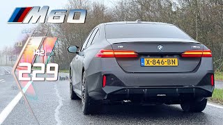 2024 BMW 5 Series 600HP i5 M60  ACCELERATION amp TOP SPEED on AUTOBAHN [upl. by Cindra395]