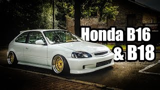 Ultimate Honda B16 amp B18 VTEC Sound Compilation [upl. by Arbmat]