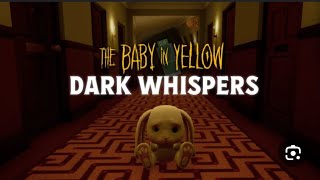 The Baby In Yellow Dark Whispers Part 1 [upl. by Yla]