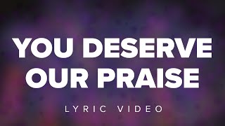 You Deserve Our Praise Live  Official Lyric Video  Victory House Worship [upl. by Maclaine]