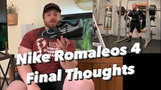 NIKE ROMALEOS 4 REVIEW PART 2 THOUGHTS AFTER HEAVY LIFTING PROS AND CONS  675LBS SQUAT [upl. by Pavia]